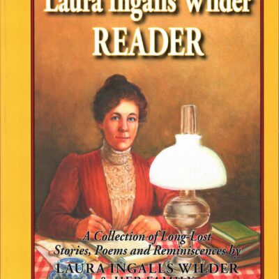 A Laura Ingalls Wilder Reader