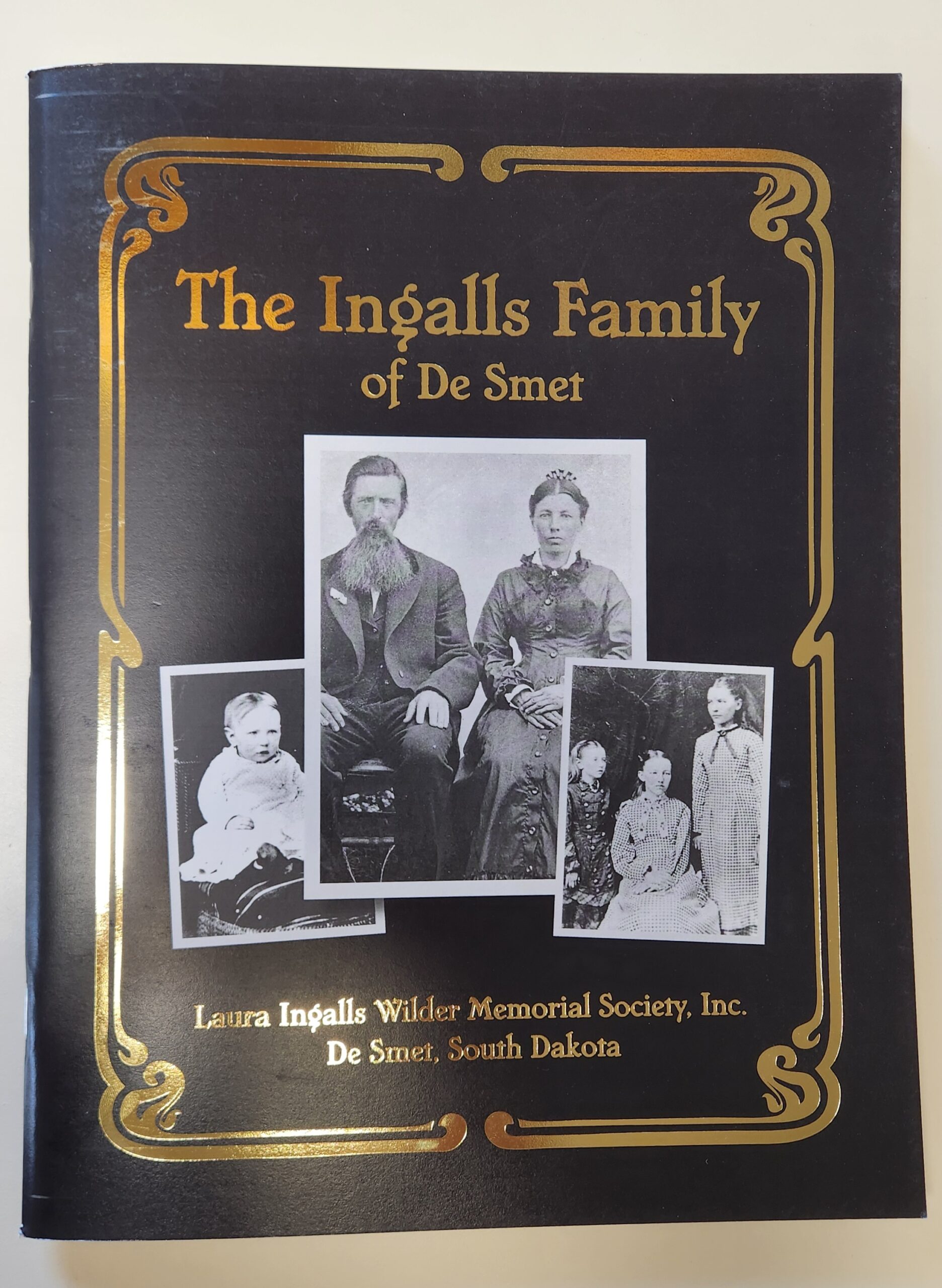 Ingalls Family of De Smet-Newly Revised!