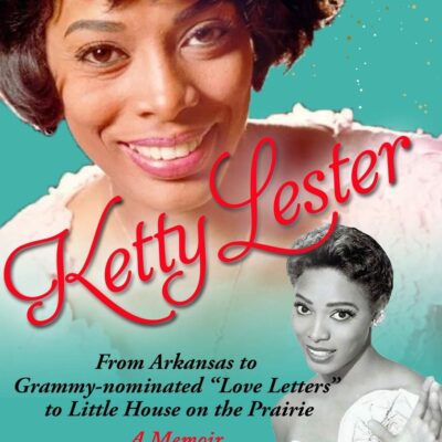 Ketty Lester: From Arkansas To Grammy Nominated Love Letters to Little House on the Prairie